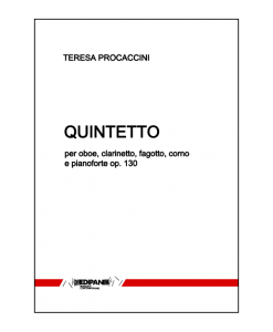 TERESA PROCACCINI Quintetto op. 130 per oboe, clarinetto, fagotto, corno e pianoforte (1992)