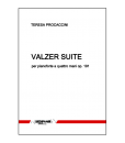 TERESA PROCACCINI Valzer Suite op. 191 per pianoforte a quattro mani (1956 - 2017)