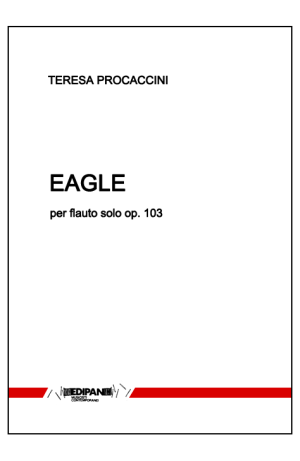 TERESA PROCACCINI Eagle op. 103 per flauto solo (1983)