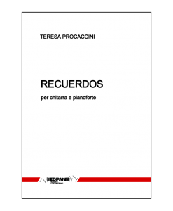 TERESA PROCACCINI Recuerdos op. 181 per chitarra e pianoforte (2003)