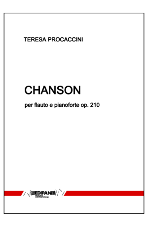 TERESA PROCACCINI Chanson op. 210 per flauto e pianoforte (2010)