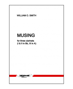 WILLIAM O. SMITH - Musing for three clarinets (1990)
