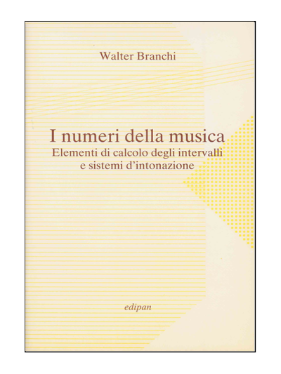 BRANCHI WALTER - I Numeri della musica - Edizioni EDI-PAN EP5005
